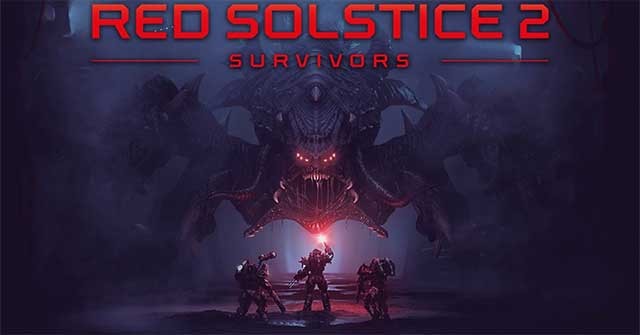 Cùng đồng đội chiến đấu chống lại quái vật trong The Red Solstice 2