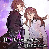 The Retrospection Of Tomorrow - Game Xuyên Không, Cuộc Hẹn Ngày Tận Thế