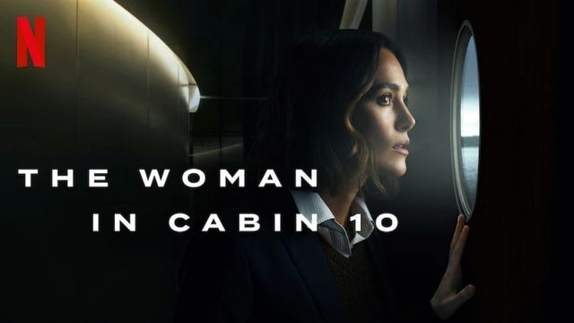 Poster phim tội phạm bí ẩn, tâm lý giật gân The Woman in Cabin 10 trên Netflix