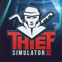 Thief Simulator 2: Game siêu trộm 2 cực hay | Phiên bản 1.27