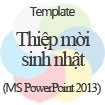 Thiệp mời sinh nhật: Mẫu thiệp mời sinh nhật đẹp, độc đáo