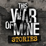This War of Mine: Stories - Father's Promise cho iOS | Game Sinh Tồn Chiến Tranh