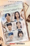 Thời Gian Gọi Tên Em - A Time Called You: Phim Hàn Tình Cảm Mới trên Netflix