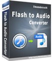 ThunderSoft Flash to Audio Converter 1.4.3 - Convert Flash to Audio