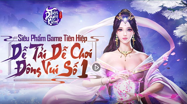 Game kiếm hiệp Tiên Duyên Kiếm