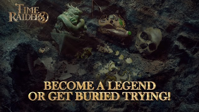 Bạn sẽ trở thành một huyền thoại hoặc nhận thất bại trong game Time Raiders?