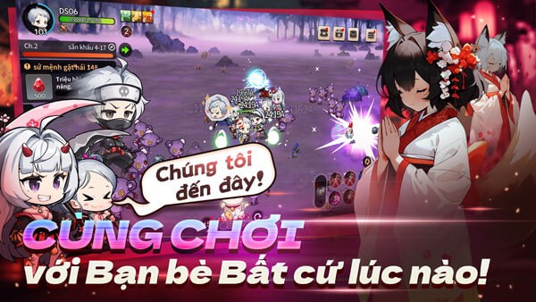 Cùng chơi với bạn bè bất cứ lúc nào