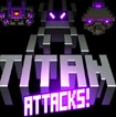 Titan Attacks! 1.1 - Cuộc tấn công của người Titan