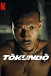 Tòkunbọ̀ - Phim Hành Động Giật Gân Hàng Đầu Netflix