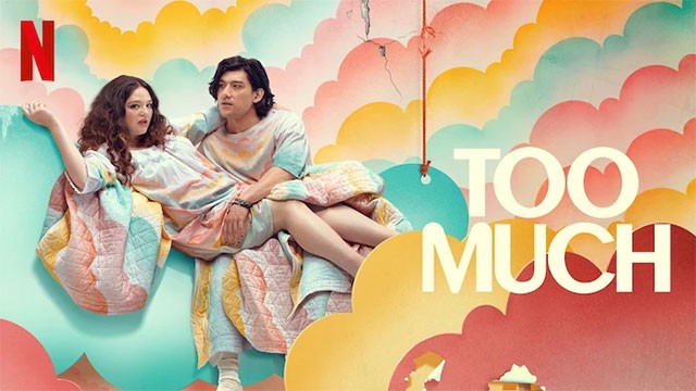 Poster phim hài lãng mạn Too Much - Quá đà trên Netflix