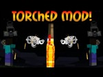Torched Mod: Mod Vũ Khí Đuốc Minecraft