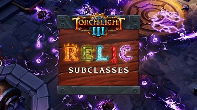 Torchlight III cập nhật phiên bản mới với nhiều tính năng đáng chú ý