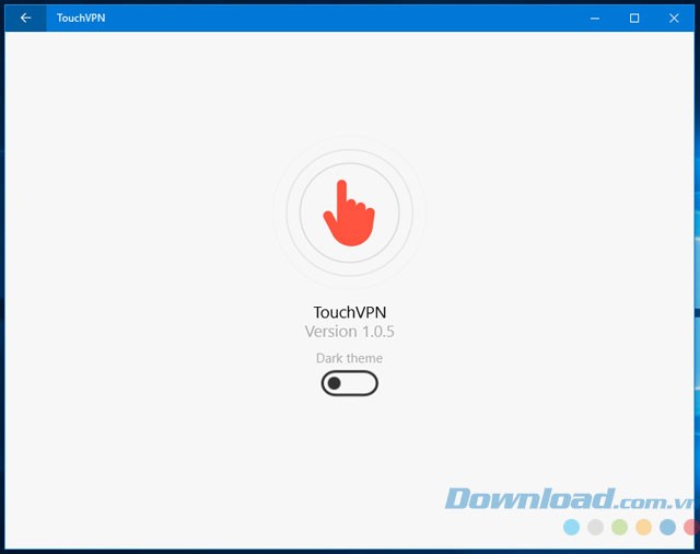 Giao diện Touch VPN cho Windows 10