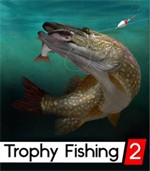 Trophy Fishing 2 - Game Câu Cá 3D Đỉnh Cao