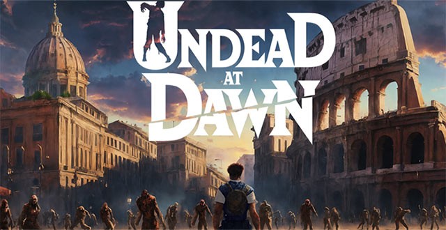 Chống lại hàng ngàn zombie giữa thành Rome cổ kính với game bắn súng sinh tồn Undead At Dawn