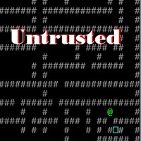 Untrusted: Trải nghiệm Early Access game làm hacker hấp dẫn