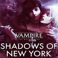 Vampire: The Masquerade - Shadows of New York: Game Ma Cà Rồng