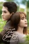 Vì Mẹ Anh Phán Chia Tay - Phim Tình Cảm, Gia Đình Việt Nam