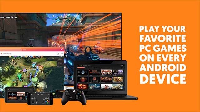 Chơi game PC bạn yêu thích trên mọi thiết bị Android