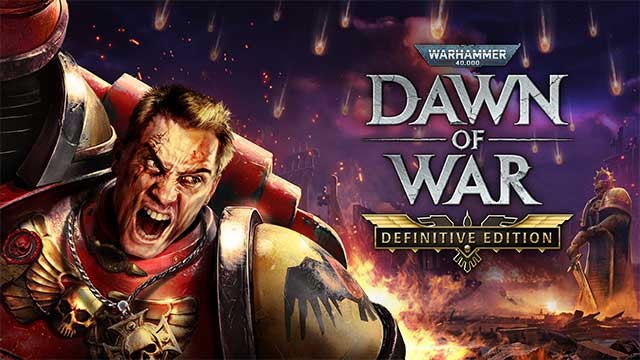 Thưởng thức bản nâng cấp mới của game chiến thuật kinh điển Dawn of War