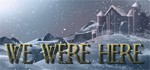 We Were Here - Tải Game Phiêu Lưu Miễn Phí cho PC & Mac