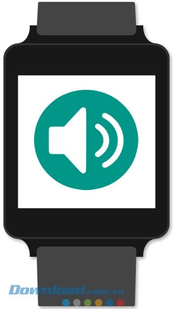 Kích hoạt loa ngoài điện thoại từ đồng hồ với Wear Speaker