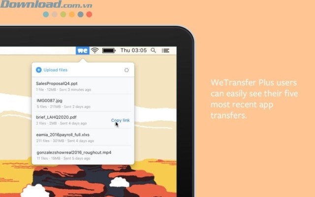 Người dùng WeTransfer Plus sẽ thấy 5 lần gửi file gần nhất
