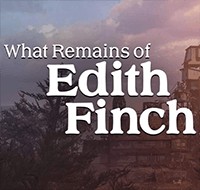 What Remains of Edith Finch - Game phiêu lưu trinh thám hấp dẫn