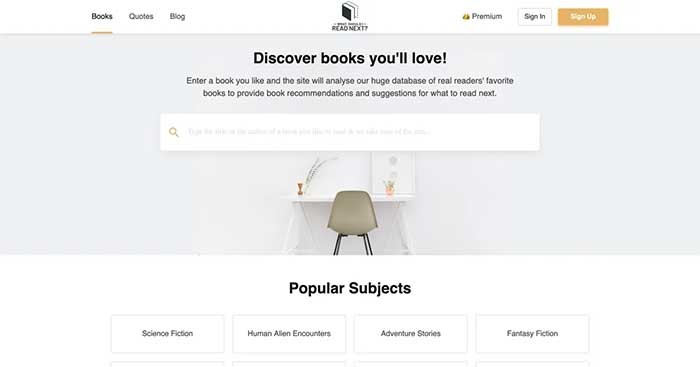 What Should I Read Next? sẽ cung cấp các đề xuất sách mà bạn muốn đọc