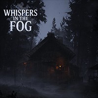 Whispers in the Fog - Game kinh dị Khu rừng chết chóc