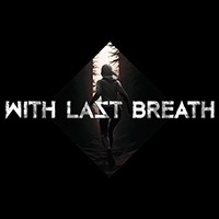 With Last Breath - Game Sinh Tồn Chiến Đấu Căng Thẳng