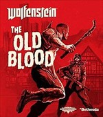 Wolfenstein: The Old Blood - Game bắn súng kinh dị góc nhìn thứ nhất