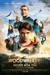 Woodwalkers - Người hóa thú: Phim phiêu lưu kỳ ảo độc đáo