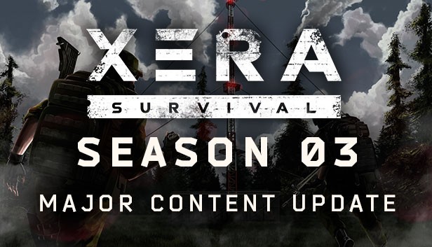 XERA Survival: Season 3 mang đến vô vàn nội dung, vũ khí, sự kiện, map... mới