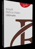 Xilisoft DVD to Video Ultimate - Phần mềm chuyển đổi DVD sang Video, Audio
