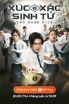Xúc xắc sinh tử The Dark Dice - Phim kinh dị học đường Thái Lan