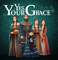 Yes, Your Grace - Game nhập vai vua