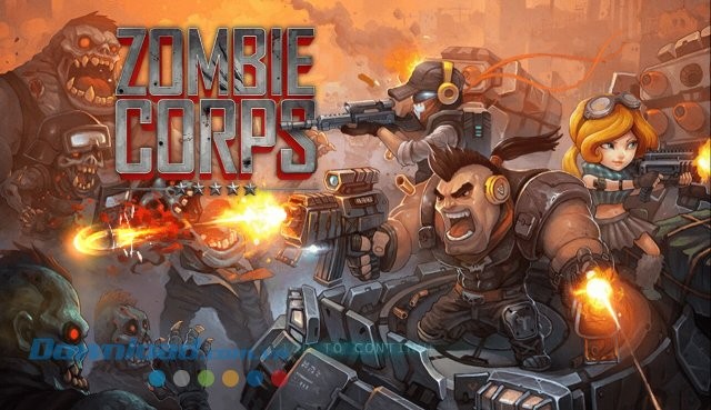 Zombie Corps - game bắn zombie hấp dẫn trên Android
