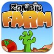 Zombie Farm for iOS - Game giải trí trên iPhone