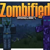 Zombified Mod Minecraft: Biến thế giới thành zombie