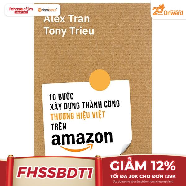 10 bước xây dựng thành công thương hiệu việt trên amazon