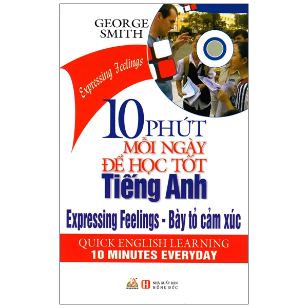 10 phút mỗi ngày để học tốt tiếng anh - bày tỏ cảm xúc (kèm cd)