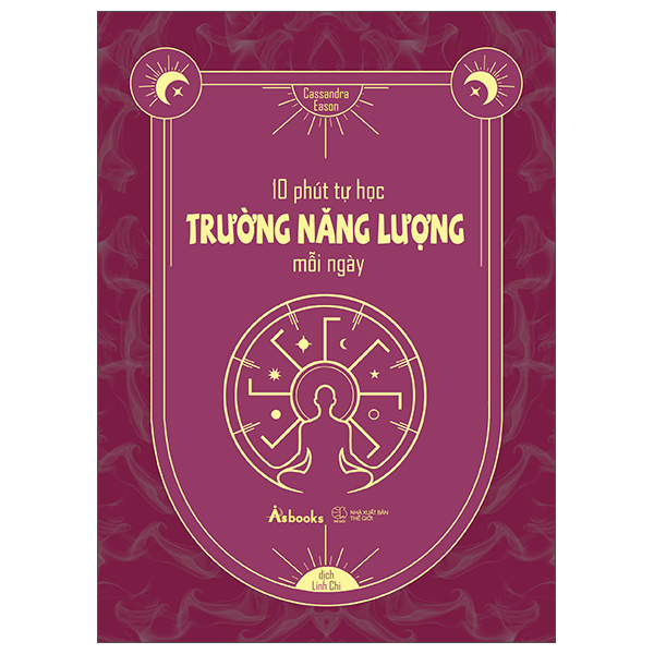 10 Phút Tự Học Trường Năng Lượng Mỗi Ngày