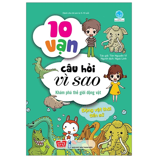 10 vạn câu hỏi vì sao - khám phá thế giới động vật - động vật thời tiền sử