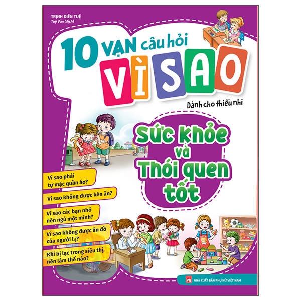 10 vạn câu hỏi vì sao - sức khỏe và thói quen