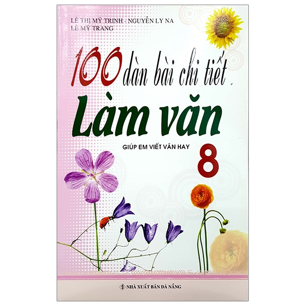 100 dàn bài chi tiết làm văn lớp 8