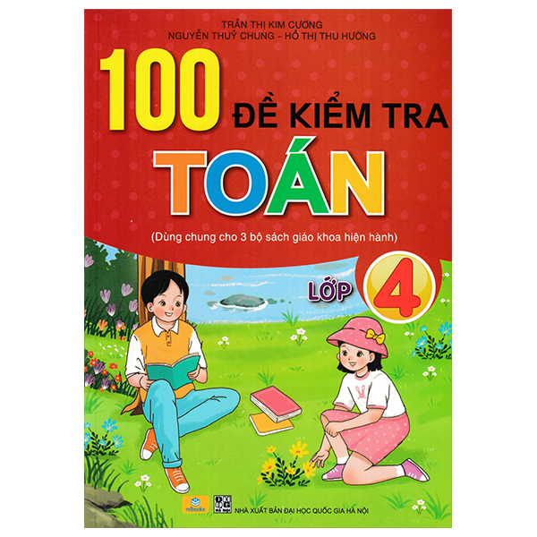 100 đề kiểm tra toán 4