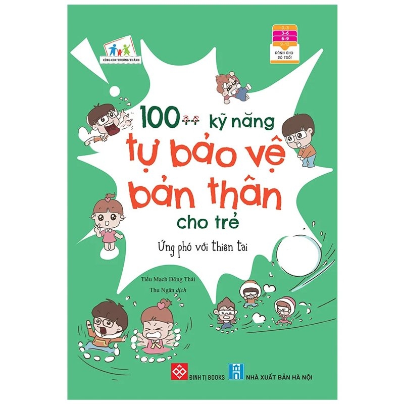 100++ kỹ năng tự bảo vệ bản thân cho trẻ - ứng phó với thiên tai