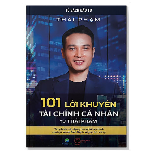 101 lời khuyên tài chính cá nhân từ thái phạm