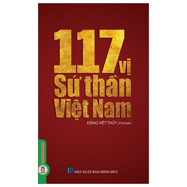117 Vị Sứ Thần Việt Nam